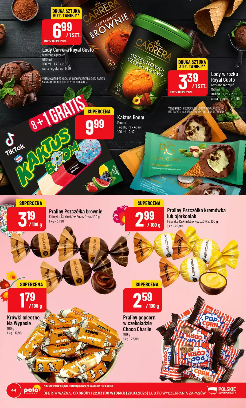 Gazetka promocyjna PoloMarket - Gazetka pomocyjna - ważna 22.03 do 28.03.2023 - strona 44 - produkty: Brownie, Carrera, Cukier, Fa, Kaktus, Kremówka, Lody, Popcorn, Praliny