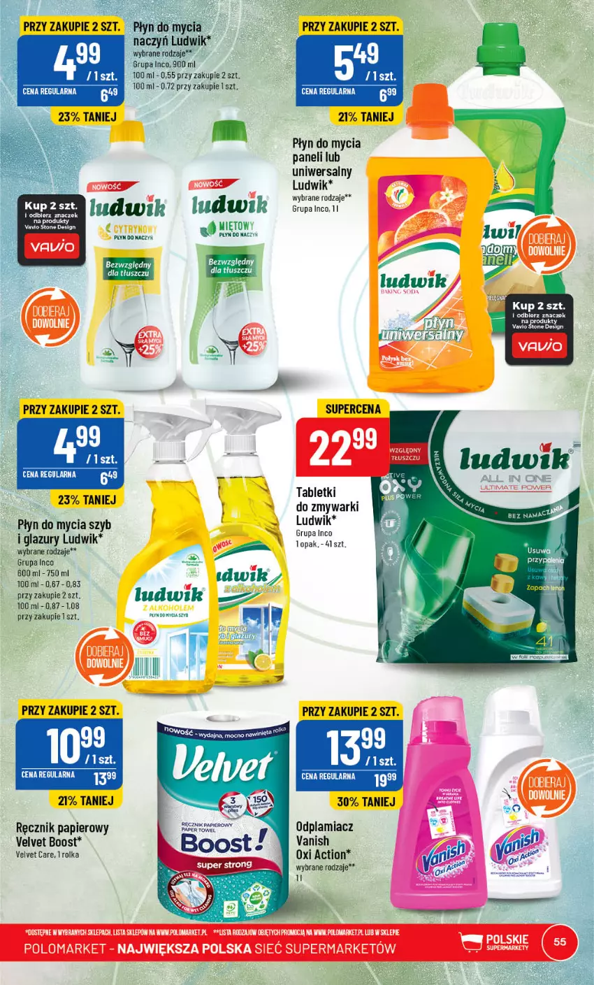 Gazetka promocyjna PoloMarket - Gazetka pomocyjna - ważna 22.03 do 28.03.2023 - strona 55 - produkty: Lazur, Ludwik, Odplamiacz, Papier, Płyn do mycia, Płyn do mycia paneli, Ręcznik, Tablet, Tabletki do zmywarki, Vanish, Velvet, Zmywarki