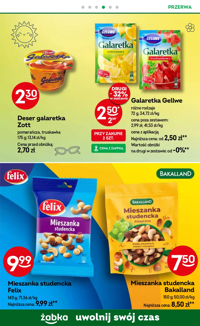 Gazetka promocyjna Żabka - ważna 30.07 do 12.08.2025 - strona 79 - produkty: Bakalland, Deser, Felix, Gala, Galaretka, Mieszanka studencka, Ser, Zott