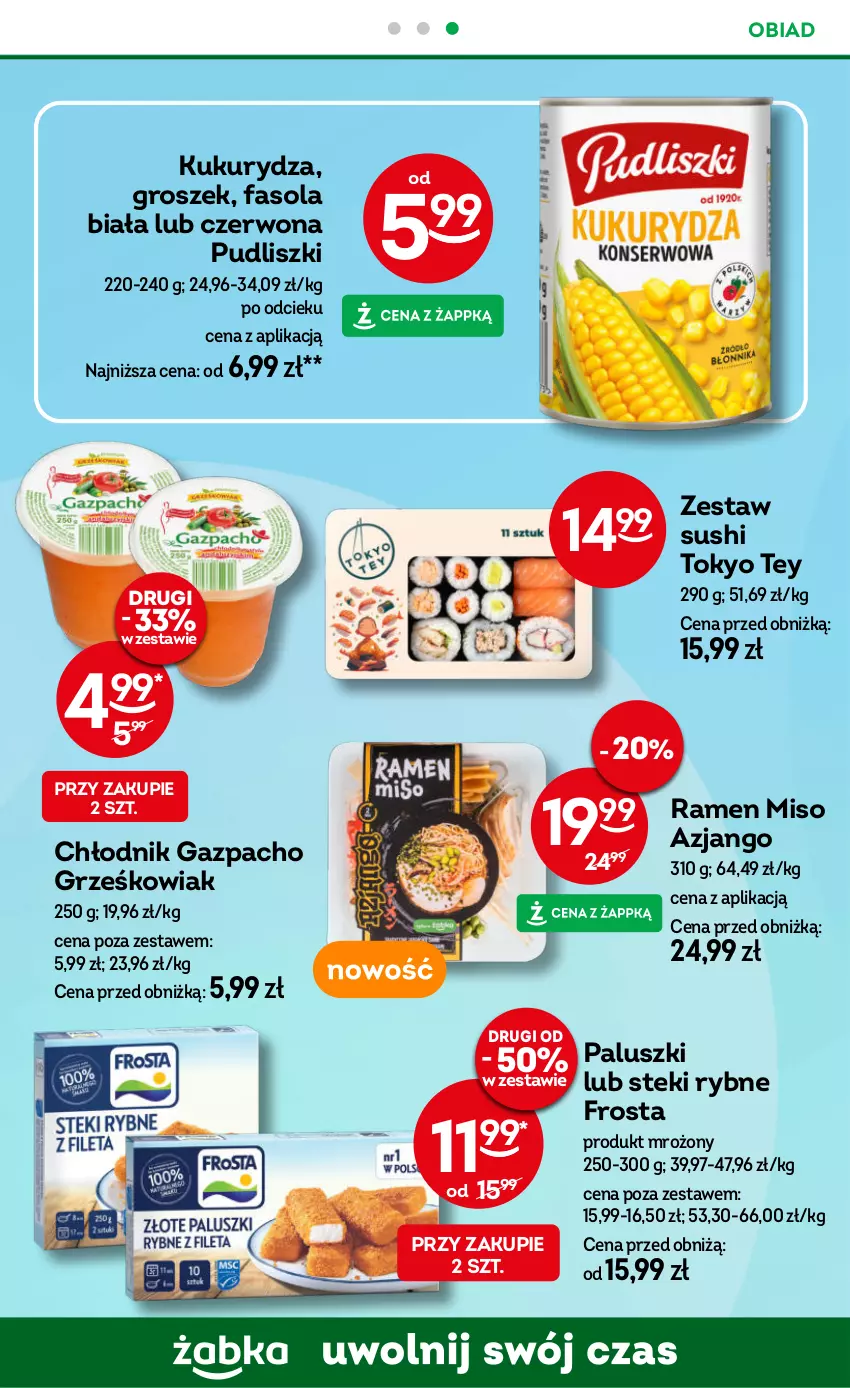 Gazetka promocyjna Żabka - ważna 30.07 do 12.08.2025 - strona 89 - produkty: Fa, Fasola, Frosta, Groszek, Kukurydza, Pudliszki, Stek, Sushi