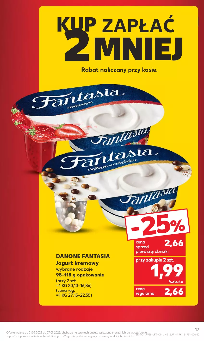 Gazetka promocyjna Kaufland - Gazetka tygodnia - ważna 21.09 do 27.09.2023 - strona 17 - produkty: Danone, Danone Fantasia, Fa, Fanta, Jogurt