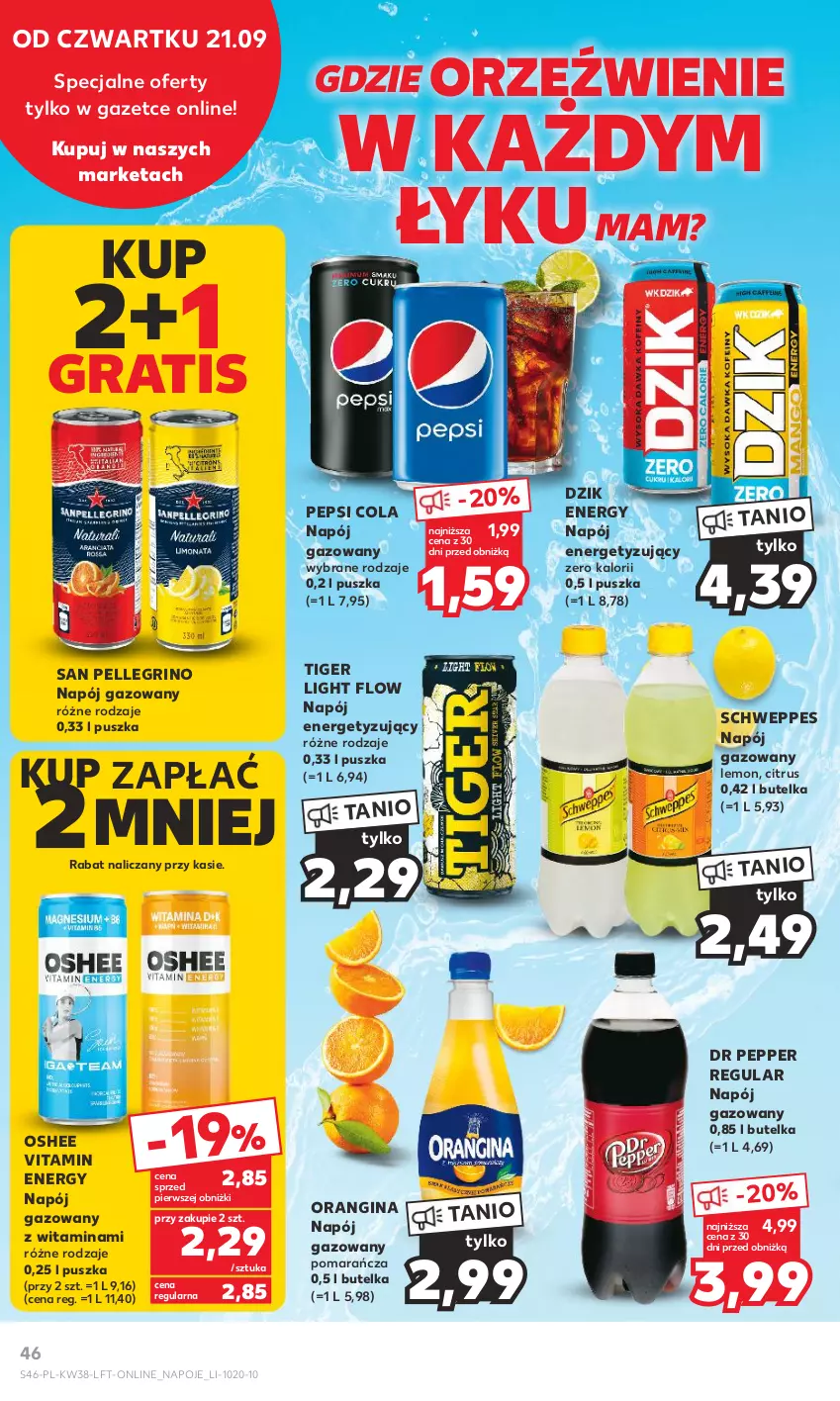 Gazetka promocyjna Kaufland - Gazetka tygodnia - ważna 21.09 do 27.09.2023 - strona 46 - produkty: Gin, Gra, Napój, Napój gazowany, Napoje, Oshee, Pepsi, Schweppes, Tiger