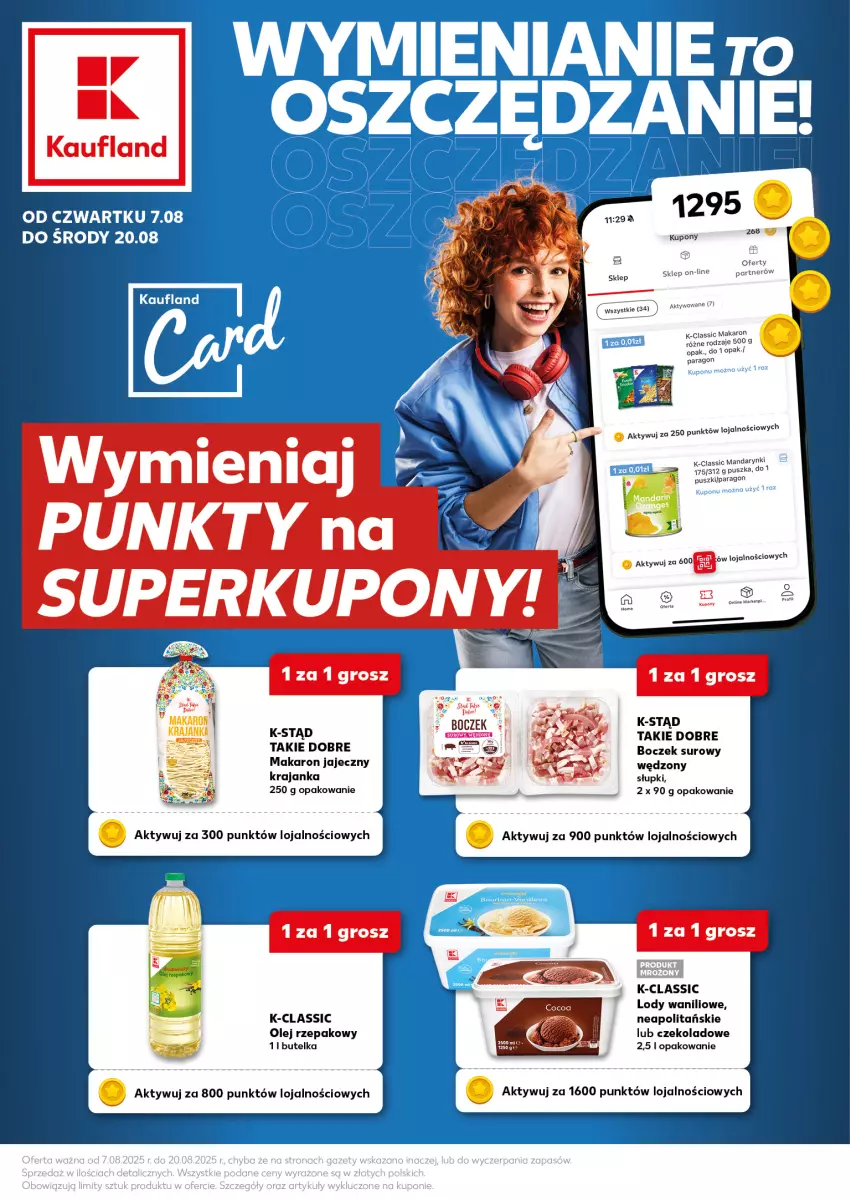Gazetka promocyjna Kaufland - Kaufland - ważna 07.08 do 20.08.2025 - strona 1 - produkty: Boczek, Lody, Makaron, Mandarynki, Olej, Olej rzepakowy