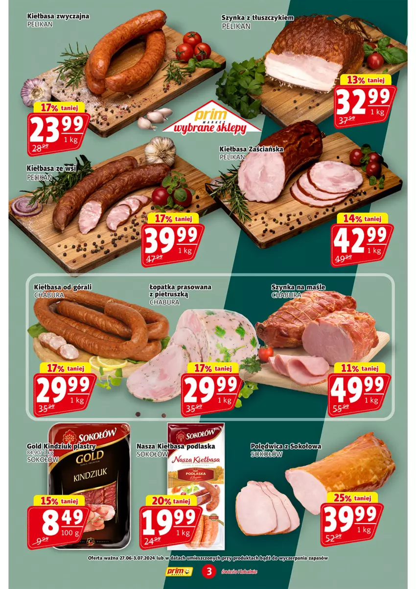 Gazetka promocyjna Prim Market - ważna 27.06 do 03.07.2024 - strona 3 - produkty: Kiełbasa, Kindziuk, Sok, Sokołów, Szynka