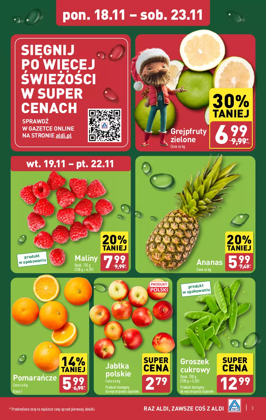 Gazetka promocyjna Aldi - Farmer ALDIK poleca świeże owoce i warzywa - ważna 18.11 do 23.11.2024 - strona 3 - produkty: Ananas, Grejpfrut, Groszek, Jabłka, Maliny, Pomarańcze