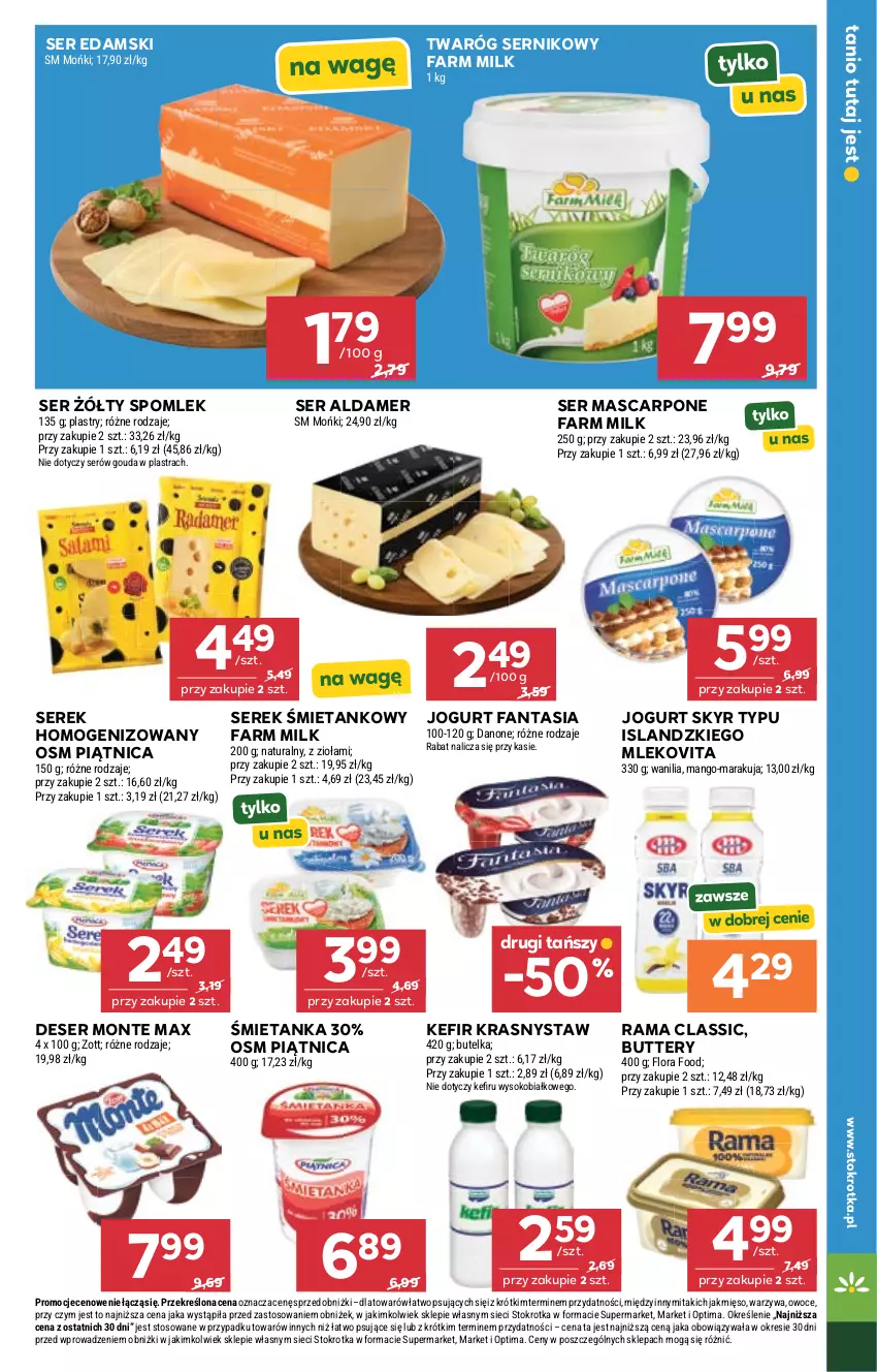 Gazetka promocyjna Stokrotka - Market - ważna 02.06 do 10.06.2026 - strona 13 - produkty: Danone, Deser, Edam, Fa, Fanta, Farm Milk, Flora, Gouda, Isla, Jogurt, Kefir, Mango, Mascarpone, Mięso, Mleko, Mlekovita, Monte, Optima, Owoce, Piątnica, Rama, Ser, Serek, Serek homogenizowany, Sok, Twaróg, Warzywa, Zott