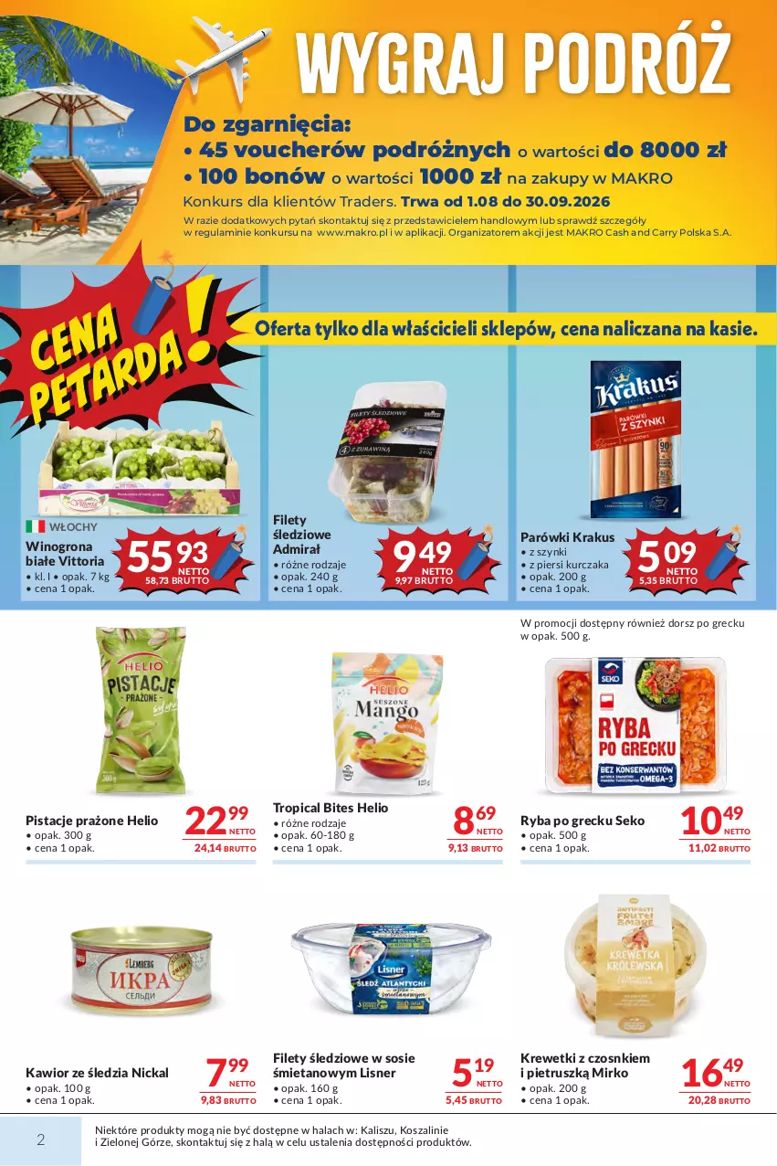 Gazetka promocyjna Makro - Mega oferty dla Twojego Sklepu - ważna 04.08 do 17.08.2026 - strona 2 - produkty: Dorsz, Gra, Helio, Kawior, Kosz, Krakus, Krewetki, Kurczak, Lisner, Parówki, Pistacje, Ryba, Ryba po grecku, SEKO, Sos, Szal, Tropical, Wino, Winogrona