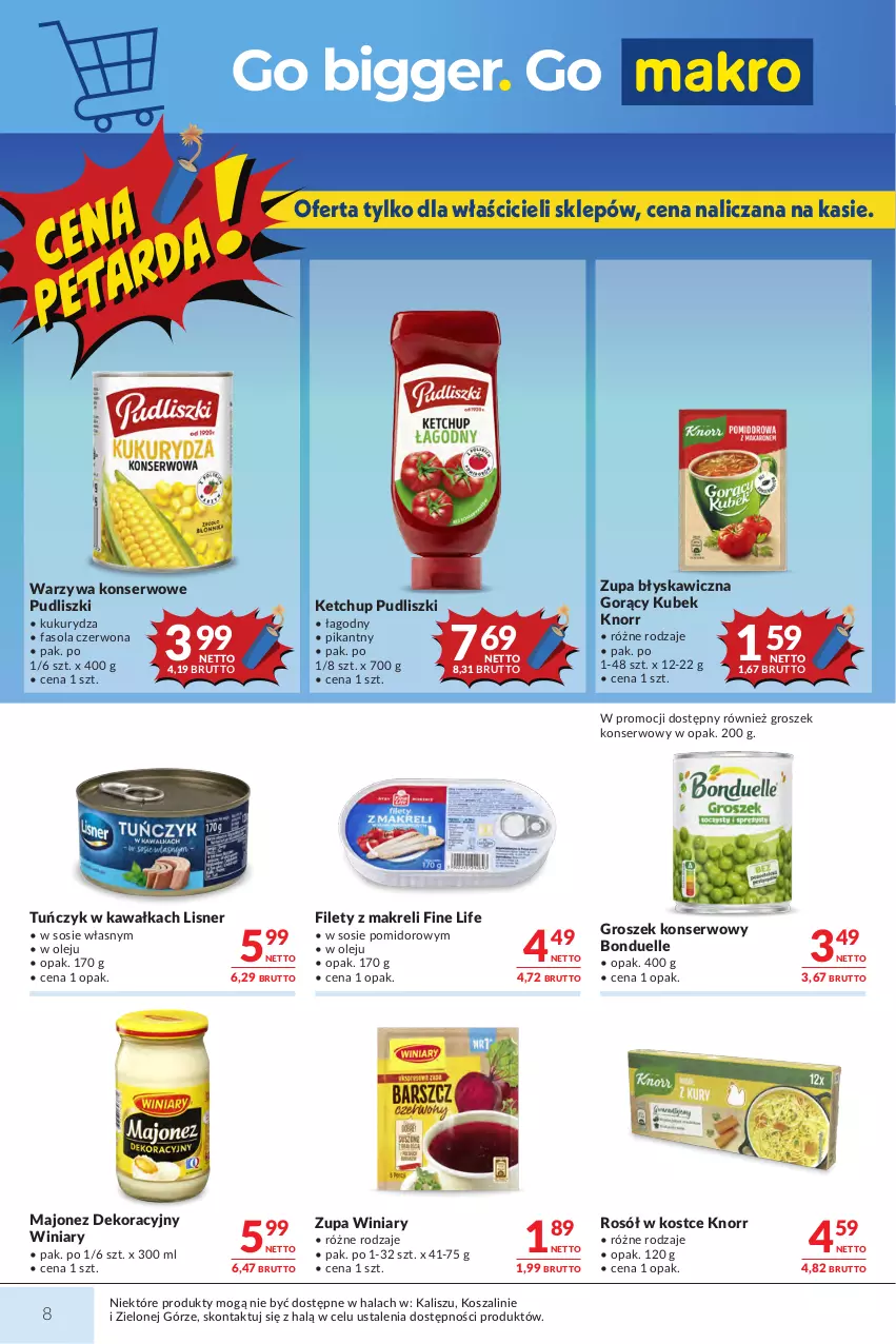 Gazetka promocyjna Makro - Mega oferty dla Twojego Sklepu - ważna 04.08 do 17.08.2026 - strona 8 - produkty: Bonduelle, Fa, Fasola, Groszek, Kawa, Ketchup, Knorr, Kosz, Kubek, Kukurydza, Lisner, Majonez, Olej, Pudliszki, Rosół, Ser, Sos, Szal, Tuńczyk, Warzywa, Warzywa konserwowe, Winiary, Zupa