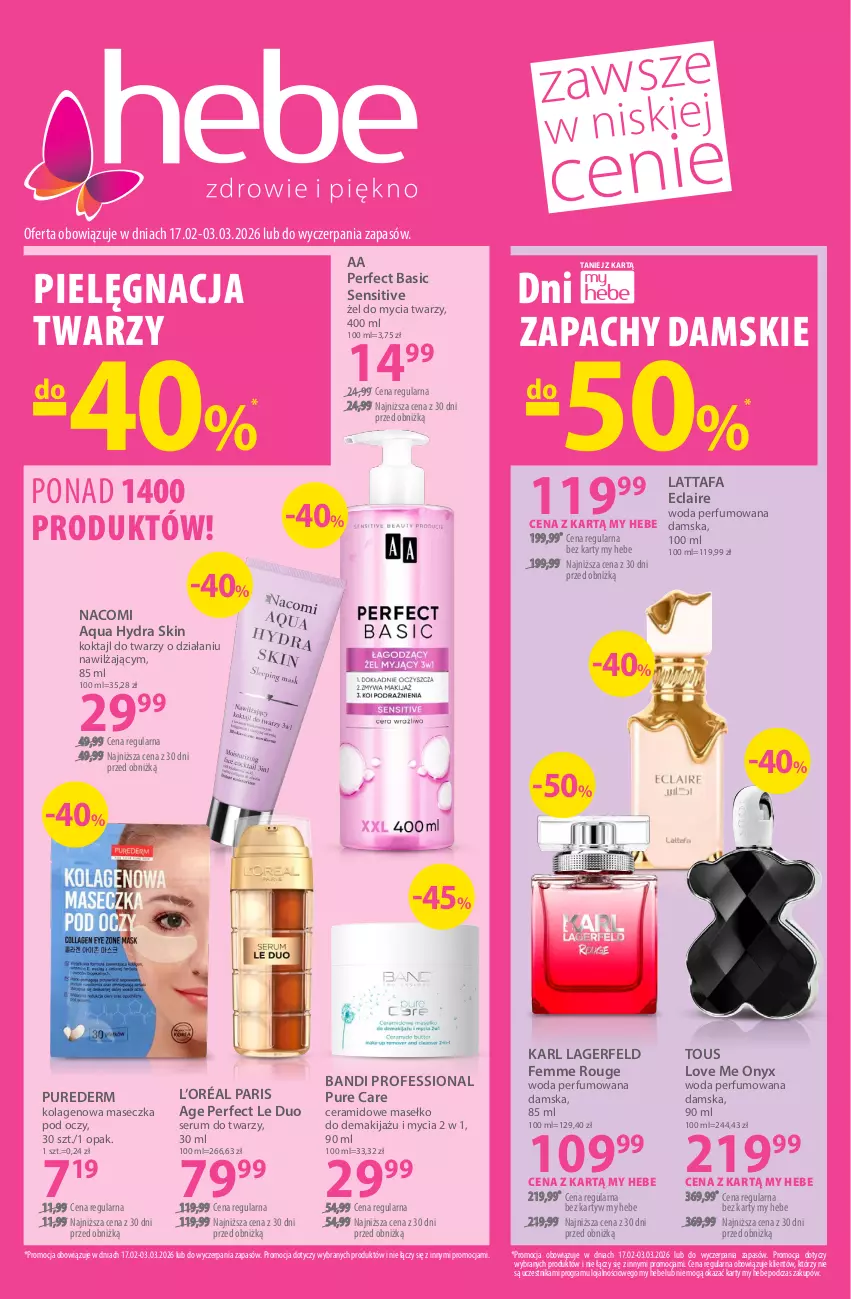 Gazetka promocyjna Hebe - Gazetka - ważna 17.02 do 03.03.2026 - strona 1 - produkty: Bandi, Fa, Gra, Karl Lagerfeld, Kolagen, L’Oréal, Makijaż, Maseczka pod oczy, Nacomi, Perfum, Pur, Rum, Ser, Serum, Serum do twarzy, Woda, Woda perfumowana