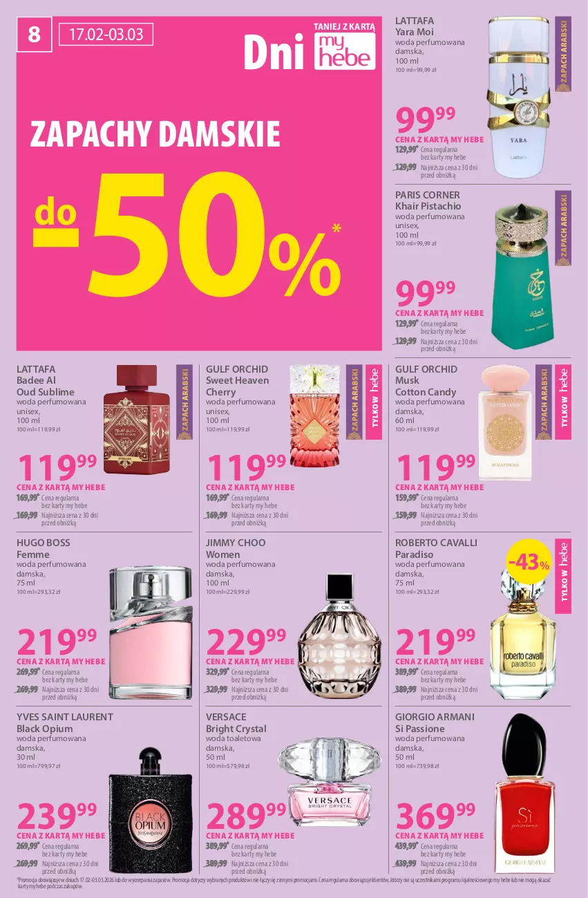 Gazetka promocyjna Hebe - Gazetka - ważna 17.02 do 03.03.2026 - strona 8 - produkty: Candy, Fa, Giorgio Armani, Gra, Hugo Boss, Jimmy Choo, Lack, Laur, Mus, Perfum, Versace, Woda, Woda perfumowana, Woda toaletowa, Yves Saint Laurent