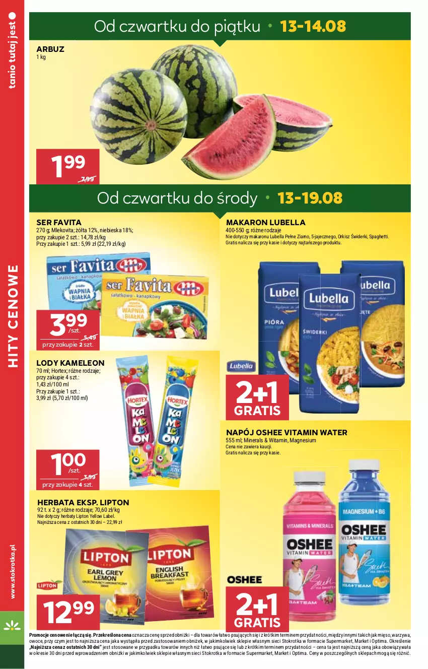 Gazetka promocyjna Stokrotka - Supermarket - ważna 13.08 do 19.08.2026 - strona 6 - produkty: Arbuz, Bell, Bella, Eleo, Fa, Favita, Gra, Herbata, Hortex, Leon, Lipton, Lody, Lubella, Makaron, Mięso, Mleko, Mlekovita, Napój, Optima, Oshee, Owoce, Ser, Spaghetti, Warzywa