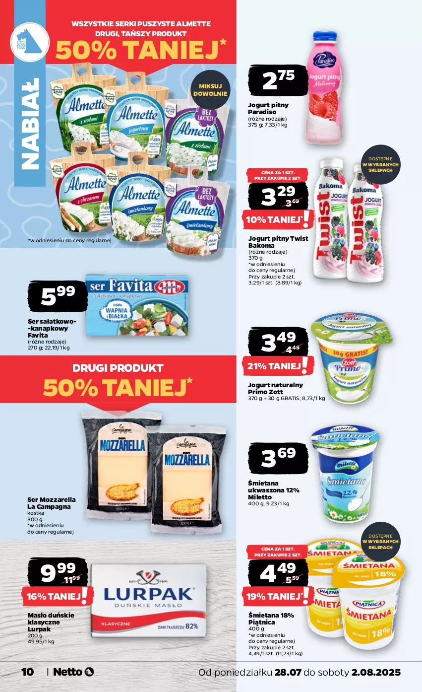 Gazetka promocyjna Netto - Od Poniedziałku - ważna 28.07 do 02.08.2025 - strona 10 - produkty: Almette, Bakoma, Fa, Favita, Gra, Jogurt, Jogurt naturalny, Jogurt pitny, Lurpak, Masło, Mozzarella, Piątnica, Sałat, Ser, Ser sałatkowo-kanapkowy, Zott