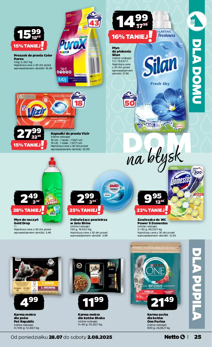 Gazetka promocyjna Netto - Od Poniedziałku - ważna 28.07 do 02.08.2025 - strona 25 - produkty: Domestos, Kapsułki do prania, Karma mokra dla kotów, Odświeżacz powietrza, Płyn do płukania, Proszek do prania, Pur, Purina, Sheba, Silan, Vizir, Zawieszka do wc