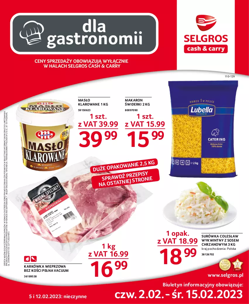 Gazetka promocyjna Selgros - Oferta dla gastronomii - ważna 02.02 do 15.02.2023 - strona 1 - produkty: Chrzan, Fa, Karkówka wieprzowa, LG, Makaron, Masło, Masło klarowane, Sos, Surówka, Tran