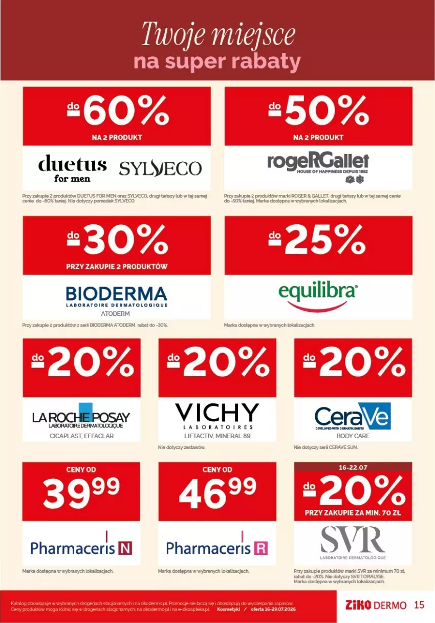 Gazetka promocyjna Ziko - Gazetka Ziko Dermo - ważna 16.07 do 29.07.2026 - strona 15 - produkty: Acer, Atoderm, Bioderma, Fa, Pharmaceris, Ser, SVR, Top, Vichy