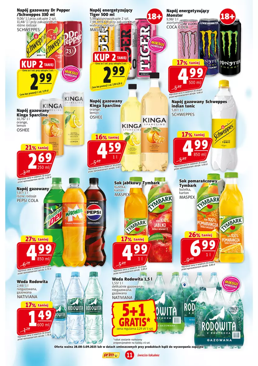 Gazetka promocyjna Prim Market - ważna 28.08 do 03.09.2025 - strona 11 - produkty: Clin, Goal, Gra, Napój, Napój gazowany, Oshee, Por, Schweppes, Sok, STP, Tiger, Tymbark, Woda