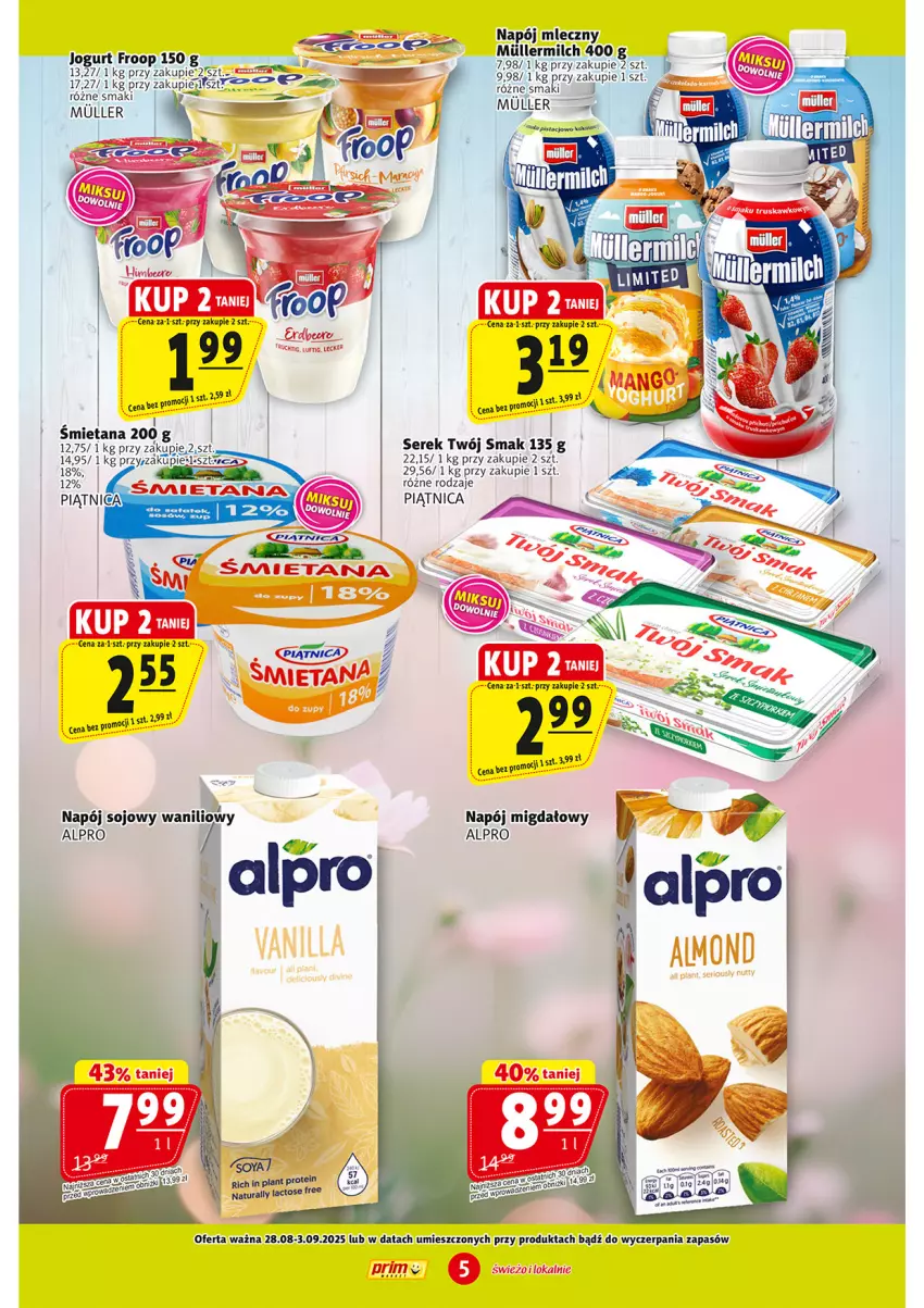 Gazetka promocyjna Prim Market - ważna 28.08 do 03.09.2025 - strona 5 - produkty: Alpro, Gra, Jogurt, LG, Napój, Napój mleczny, Piątnica, Ser, Serek, Twój Smak