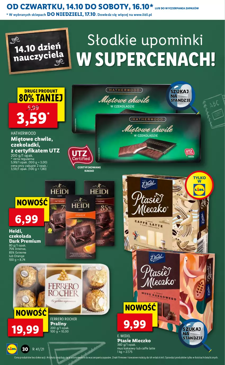 Gazetka promocyjna Lidl - GAZETKA - ważna 14.10 do 17.10.2021 - strona 30 - produkty: Czekolada, E. Wedel, Ferrero, Ferrero Rocher, Kakao, Mleczko, Mus, Praliny, Ptasie mleczko