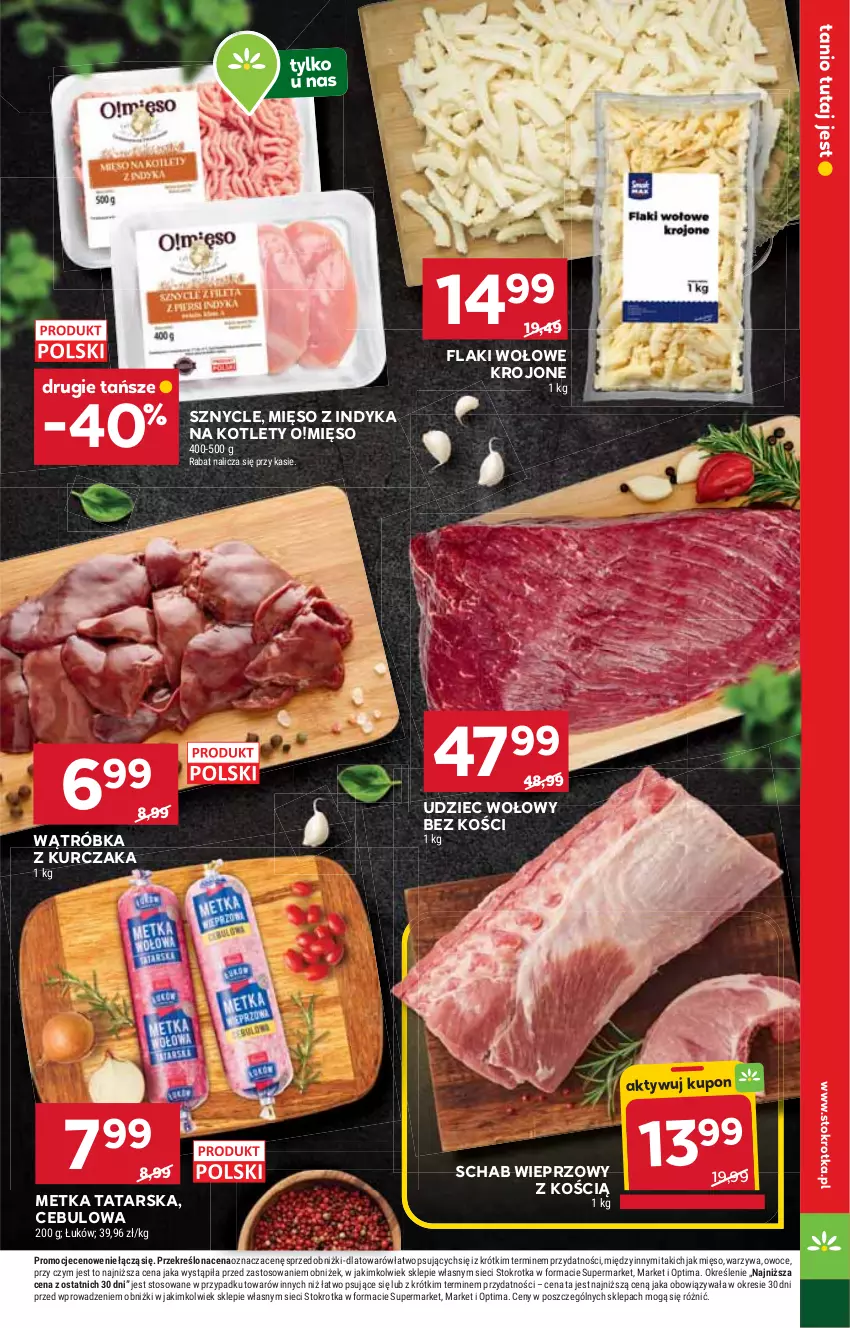 Gazetka promocyjna Stokrotka - Supermarket - ważna 08.01 do 14.01.2026 - strona 9 - produkty: Flaki, Flaki wołowe, Kotlet, Kurczak, Metka tatarska, Mięso, Mięso z indyka, Optima, Owoce, Schab wieprzowy, Udziec wołowy, Warzywa