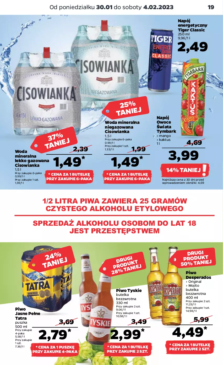 Gazetka promocyjna Netto - Artykuły spożywcze - ważna 30.01 do 04.02.2023 - strona 19 - produkty: Cisowianka, Desperados, Gin, Gra, Kaktus, Mango, Napój, Napój energetyczny, Owoce, Piwa, Piwo, Piwo jasne, Tatra, Tiger, Tymbark, Tyskie, Woda, Woda mineralna