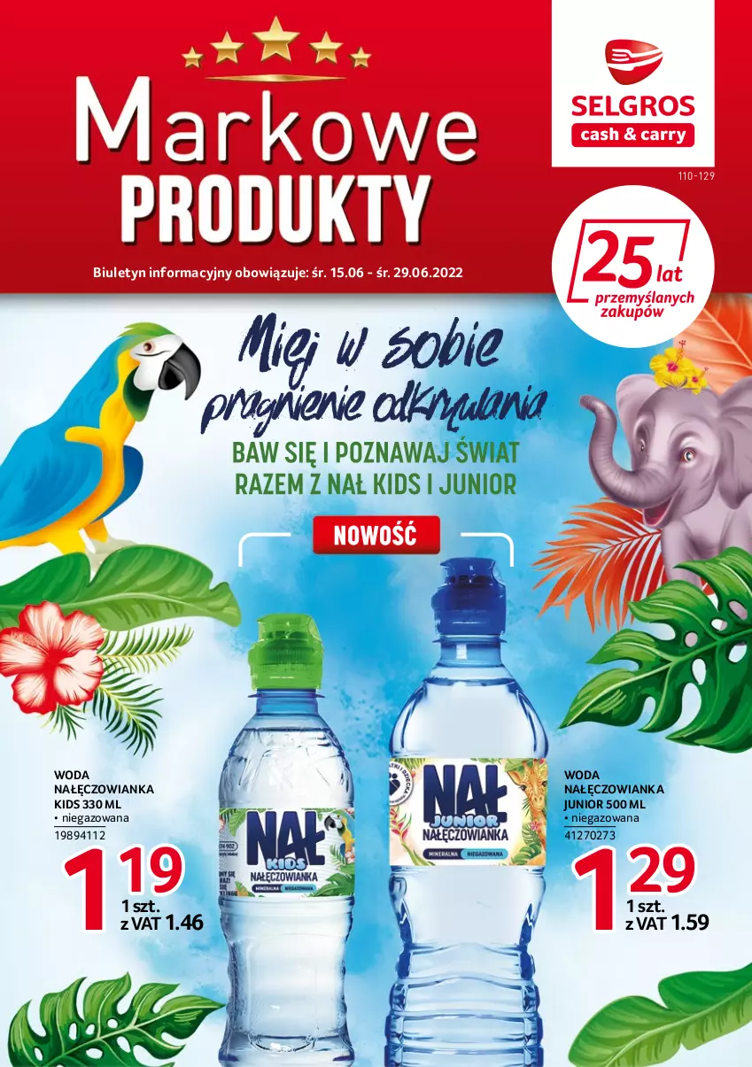 Gazetka promocyjna Selgros - Katalog Markowe Produkty - ważna 15.06 do 29.06.2022 - strona 1 - produkty: Nałęczowianka, Woda