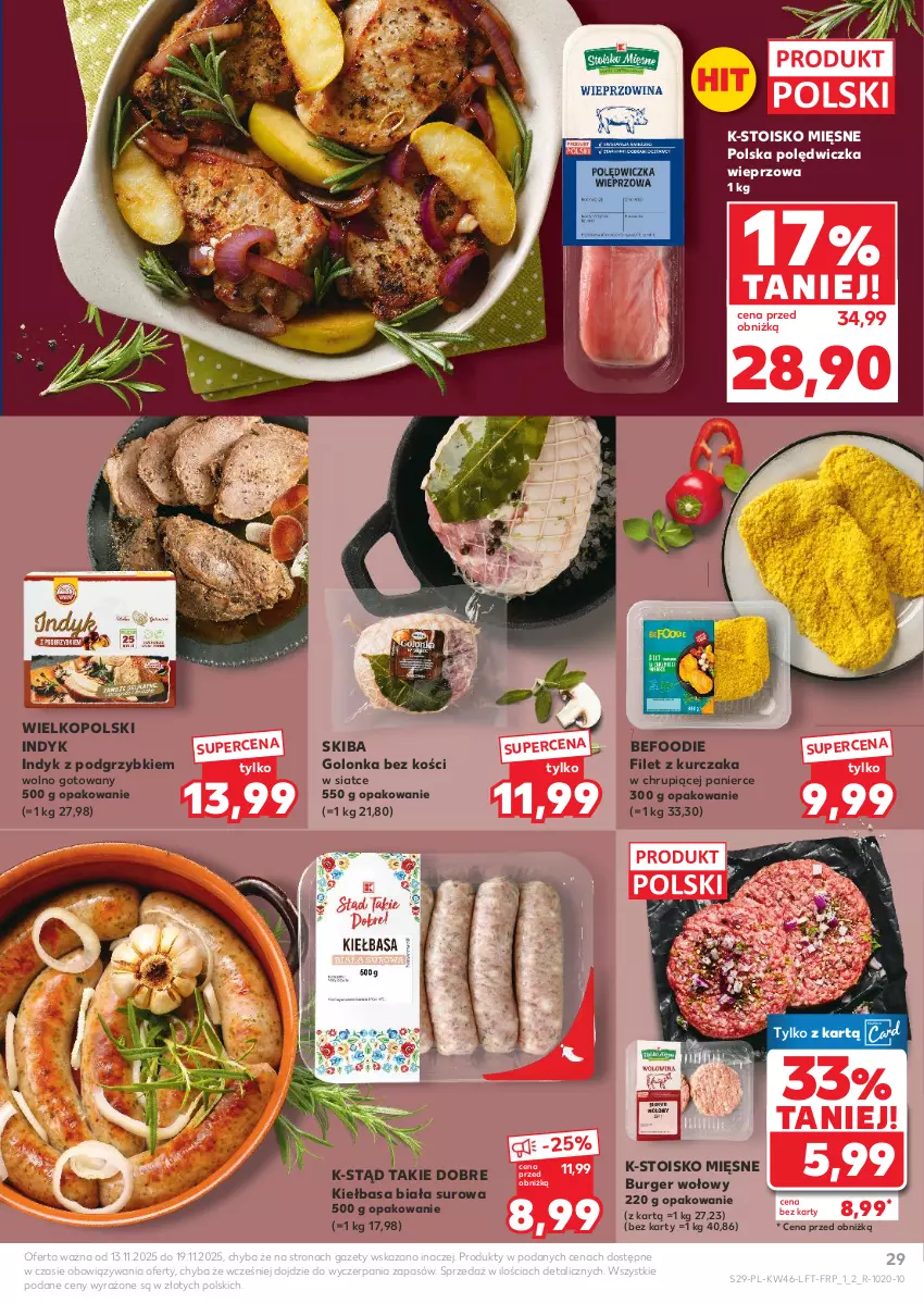 Gazetka promocyjna Kaufland - Gazetka tygodnia - ważna 13.11 do 19.11.2025 - strona 29 - produkty: Burger, Kiełbasa, Kiełbasa biała, Kurczak, Podgrzybki, Polędwiczka wieprzowa