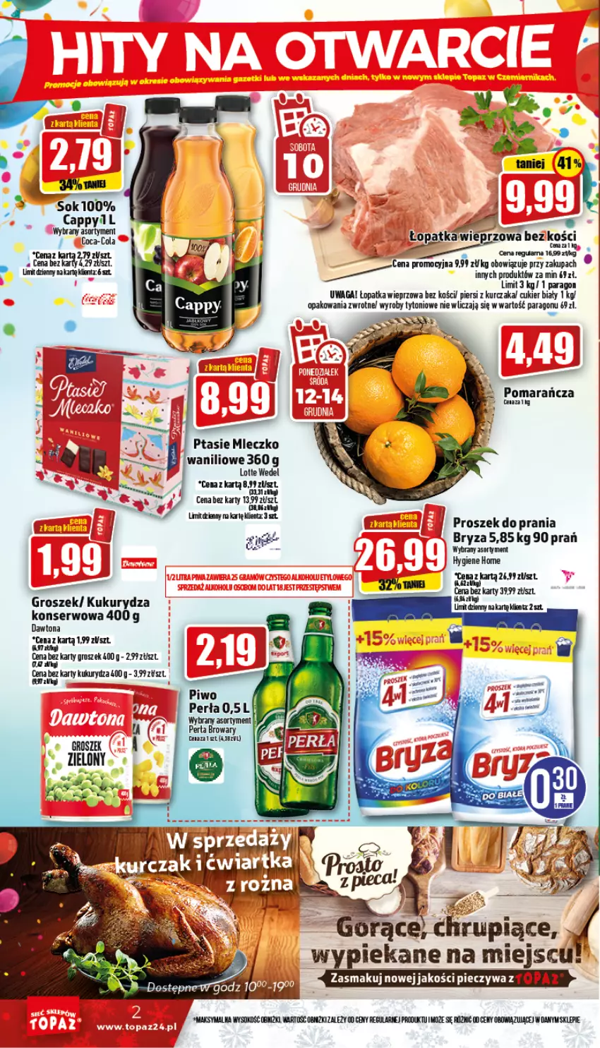 Gazetka promocyjna Topaz - Gazetka - ważna 10.12 do 14.12.2022 - strona 2 - produkty: Bryza, Cappy, Coca-Cola, Cukier, Dawtona, Groszek, Kukurydza, Kukurydza konserwowa, Kurczak, Perła, Piec, Proszek do prania, Ser, Sok, Waga