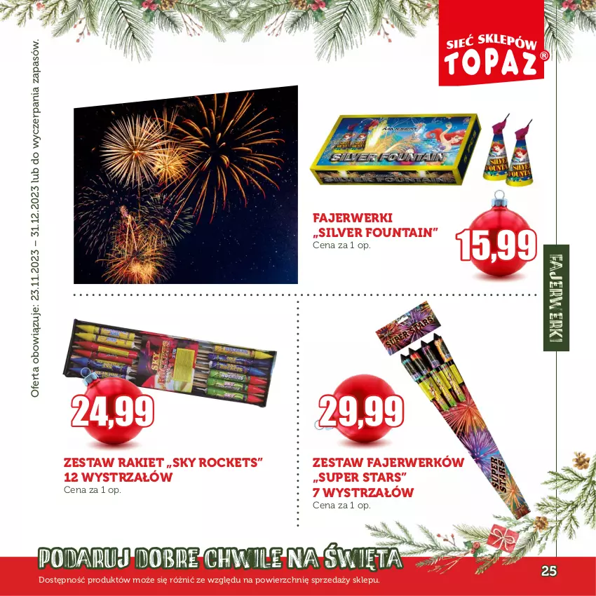 Gazetka promocyjna Topaz - Gazetka - ważna 23.11 do 31.12.2023 - strona 25 - produkty: Fa, Strzałów, Zestaw fajerwerków