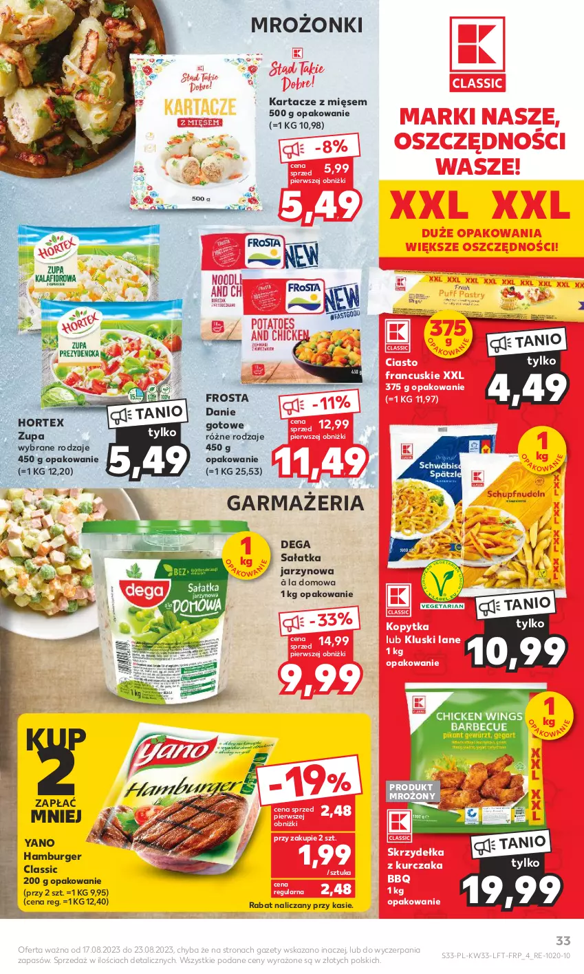 Gazetka promocyjna Kaufland - Gazetka tygodnia - ważna 17.08 do 23.08.2023 - strona 33 - produkty: Burger, Ciasto francuskie, Danie gotowe, Dega, Frosta, Hamburger, Hortex, Kopytka, Kurczak, Sałat, Sałatka, Skrzydełka z kurczaka, Zupa