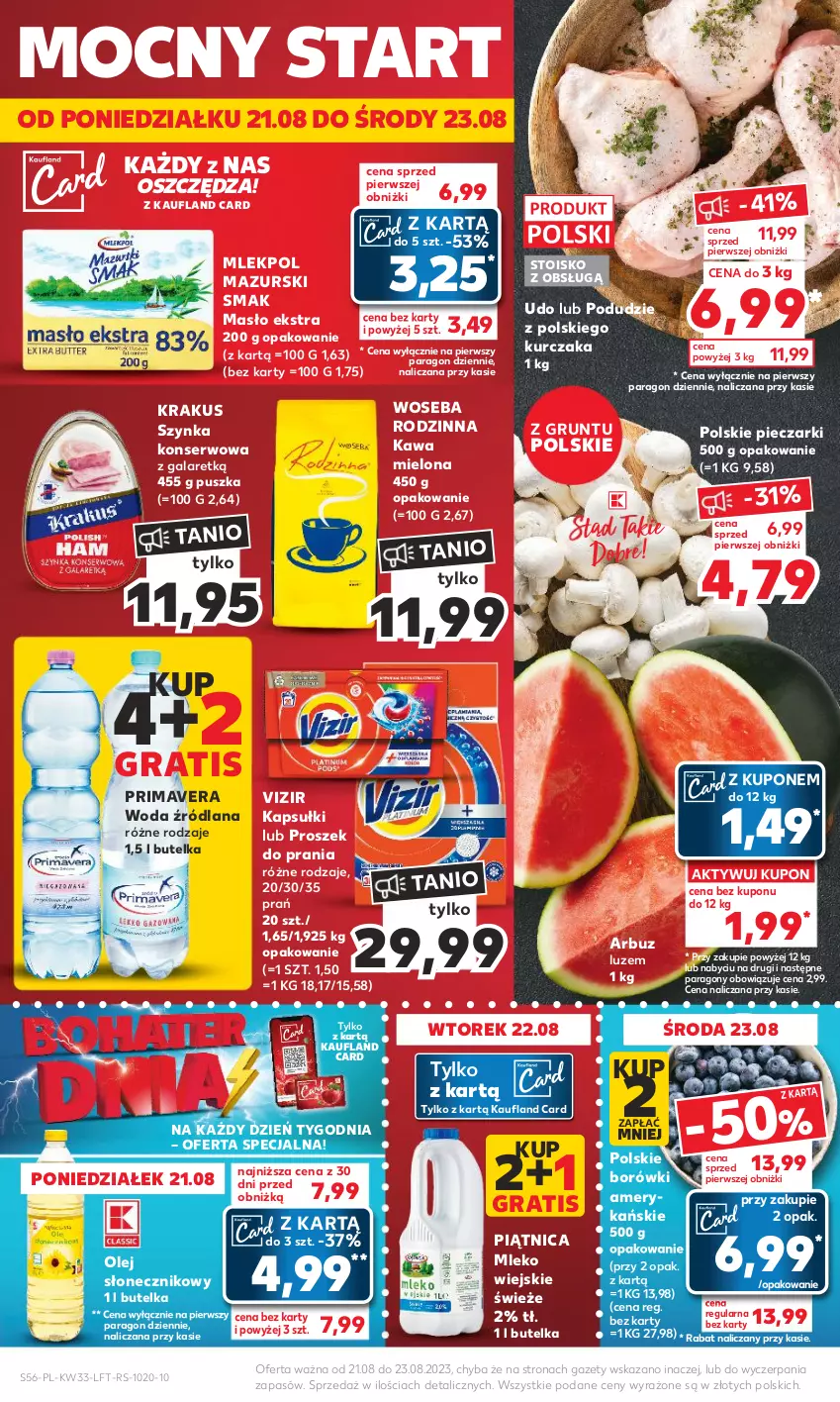 Gazetka promocyjna Kaufland - Gazetka tygodnia - ważna 17.08 do 23.08.2023 - strona 56 - produkty: Arbuz, Gala, Gra, Grunt, Kawa, Kawa mielona, Krakus, Kurczak, LANA, Masło, Mleko, Olej, Olej słonecznikowy, Piątnica, Piec, Prima, Primavera, Proszek do prania, Ser, Szynka, Szynka konserwowa, Vizir, Woda, Woseba