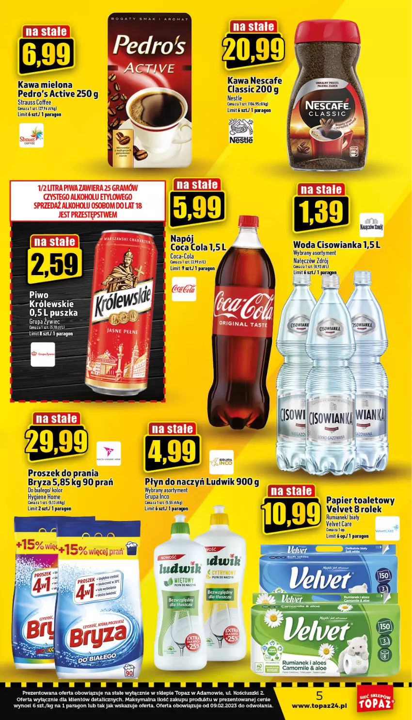 Gazetka promocyjna Topaz - Gazetka - ważna 23.02 do 01.03.2023 - strona 5 - produkty: Bryza, Cisowianka, Coca-Cola, Kawa, Kawa mielona, Królewski, Ludwik, Napój, Papier, Papier toaletowy, Proszek do prania, Rum, Top, Velvet, Woda