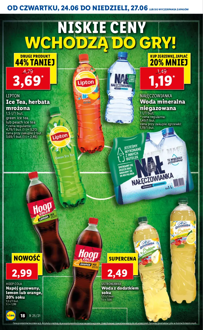 Gazetka promocyjna Lidl - GAZETKA - ważna 24.06 do 27.06.2021 - strona 18 - produkty: Gry, Herbata, Hoop, Ice tea, Lipton, Nałęczowianka, Napój, Napój gazowany, Sok, Woda, Woda mineralna