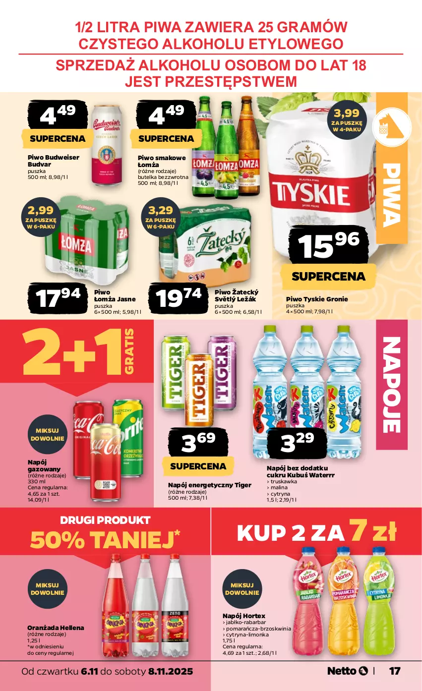 Gazetka promocyjna Netto - Od Czwartku - ważna 06.11 do 08.11.2025 - strona 17 - produkty: Gra, Hellena, Hortex, Kubuś, Kubuś Waterrr, Limonka, Napój, Napój energetyczny, Napój gazowany, Napoje, Oranżada, Piwa, Piwo, Ser, Tiger, Tyskie
