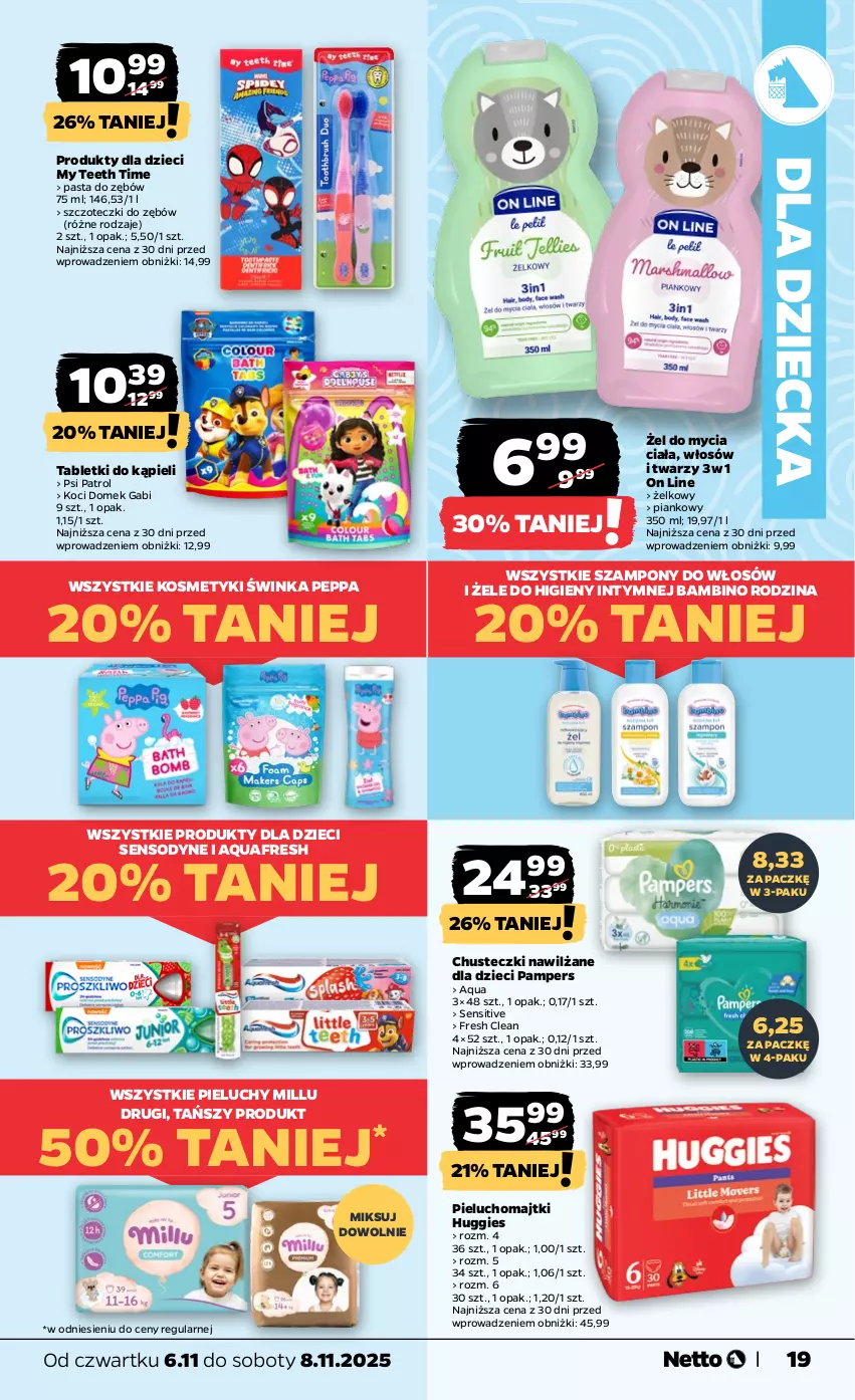 Gazetka promocyjna Netto - Od Czwartku - ważna 06.11 do 08.11.2025 - strona 19 - produkty: Aquafresh, Chusteczki, Dzieci, Huggies, Inka, Koc, Majtki, Pampers, Pasta do zębów, Pieluchomajtki, Pieluchy, Psi Patrol, Sensodyne, Szampon, Tablet