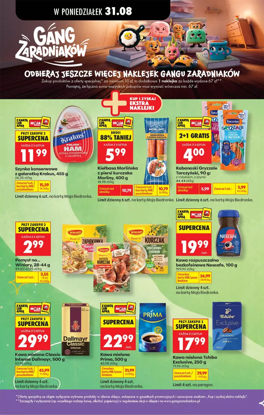 Gazetka promocyjna Biedronka - Od Poniedziałku - ważna 31.08 do 05.09.2026 - strona 46 - produkty: Dallmayr, Gala, Gry, Kabanos, Kawa, Kawa mielona, Kawa rozpuszczalna, Kiełbasa, Klej, Krakus, Kurczak, Mięta, Morliny, Mus, Prima, Ser, Szynka, Szynka konserwowa, Tarczyński, Tchibo, Winiary