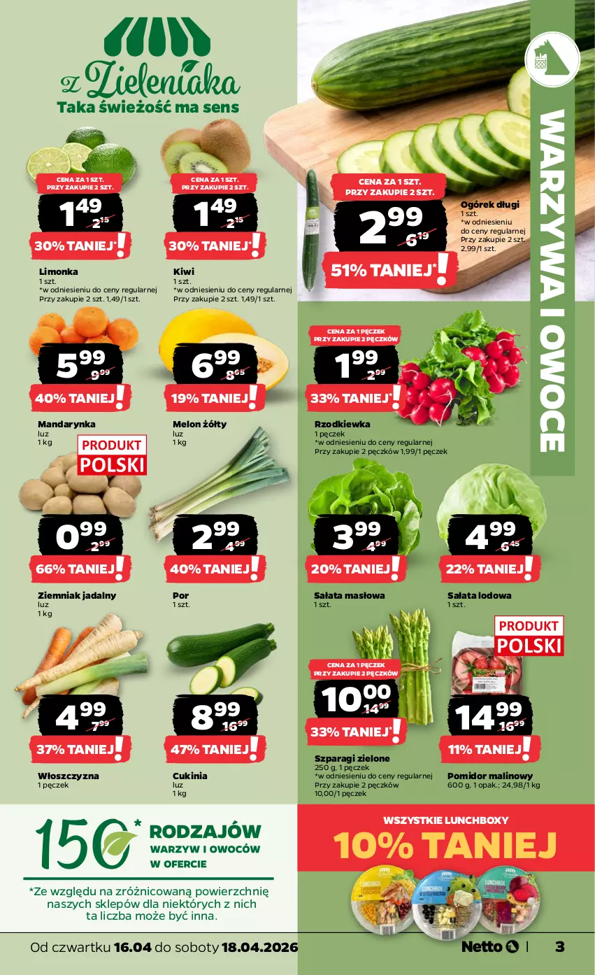 Gazetka promocyjna Netto - Od Czwartku - ważna 16.04 do 18.04.2026 - strona 3 - produkty: Kiwi, Limonka, Masło, Melon, Ogórek, Owoce, Pomidor malinowy, Por, Rzodkiewka, Sałat, Sałata lodowa, Sałata masłowa, Warzywa, Warzywa i owoce