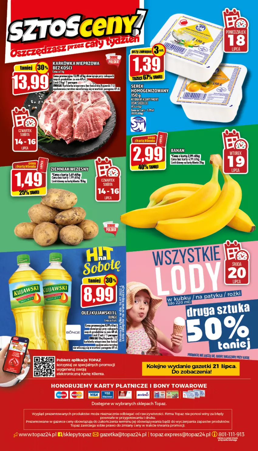 Gazetka promocyjna Topaz - Gazetka - ważna 14.07 do 20.07.2022 - strona 20 - produkty: Karkówka wieprzowa, Kujawski, Olej, Ser, Serek, Top, Waga