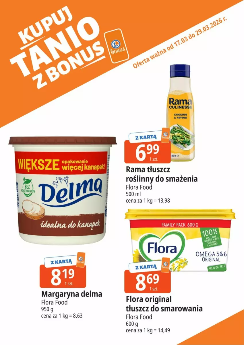 Gazetka promocyjna E Leclerc - ważna 17.03 do 29.03.2026 - strona 7 - produkty: Delma, Flora, Gin, Margaryna, Rama, Tłuszcz roślinny