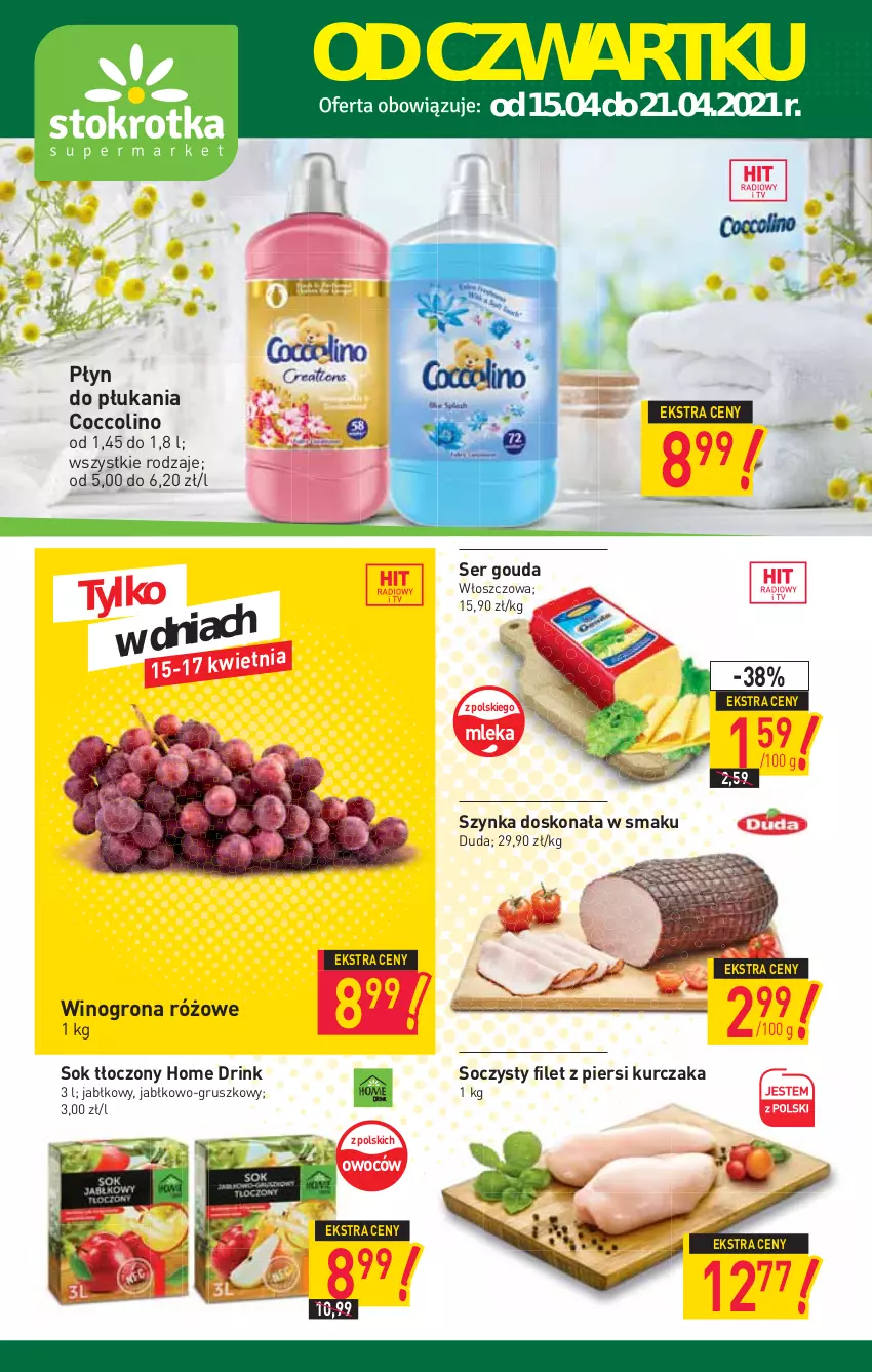 Gazetka promocyjna Stokrotka - Supermarket - ważna 15.04 do 21.04.2021 - strona 1 - produkty: Coccolino, Duda, Filet z piersi kurczaka, Gouda, Kurczak, Płyn do płukania, Ser, Sok, Szynka, Wino, Winogrona