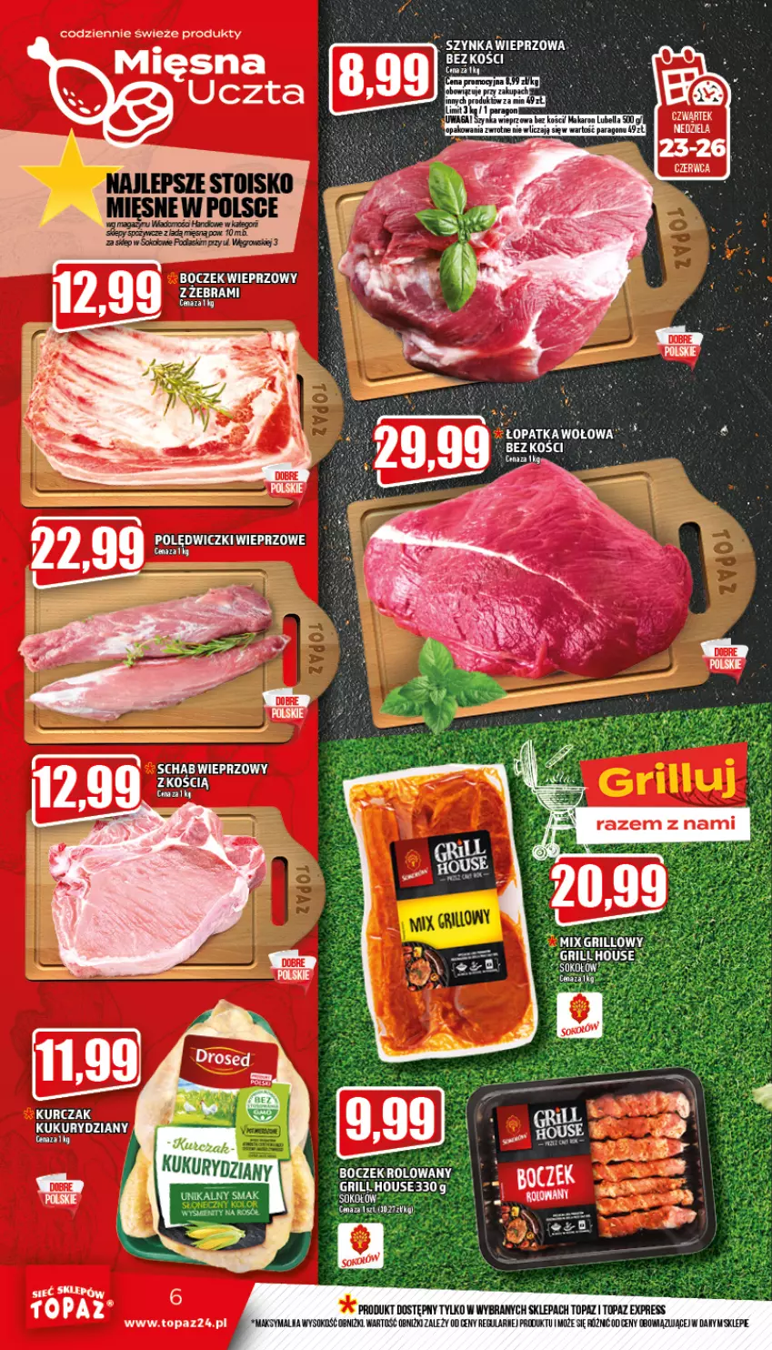 Gazetka promocyjna Topaz - Gazetka - ważna 23.06 do 29.06.2022 - strona 6 - produkty: Bell, Bella, Boczek, Boczek wieprzowy, Grill, Kurczak, Lubella, Makaron, Rosół, Sok, Sokołów, Szynka, Top