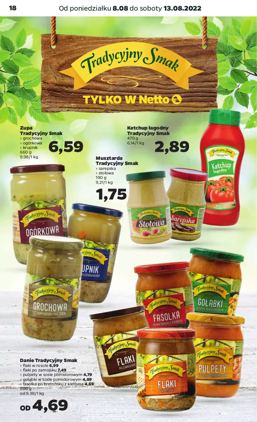 Gazetka promocyjna Netto - Artykuły spożywcze - ważna 08.08 do 13.08.2022 - strona 18 - produkty: Fa, Flaki, Flaki po zamojsku, Groch, Ketchup, Krupnik, Mus, Musztarda, Pulpety, Sos, Zupa