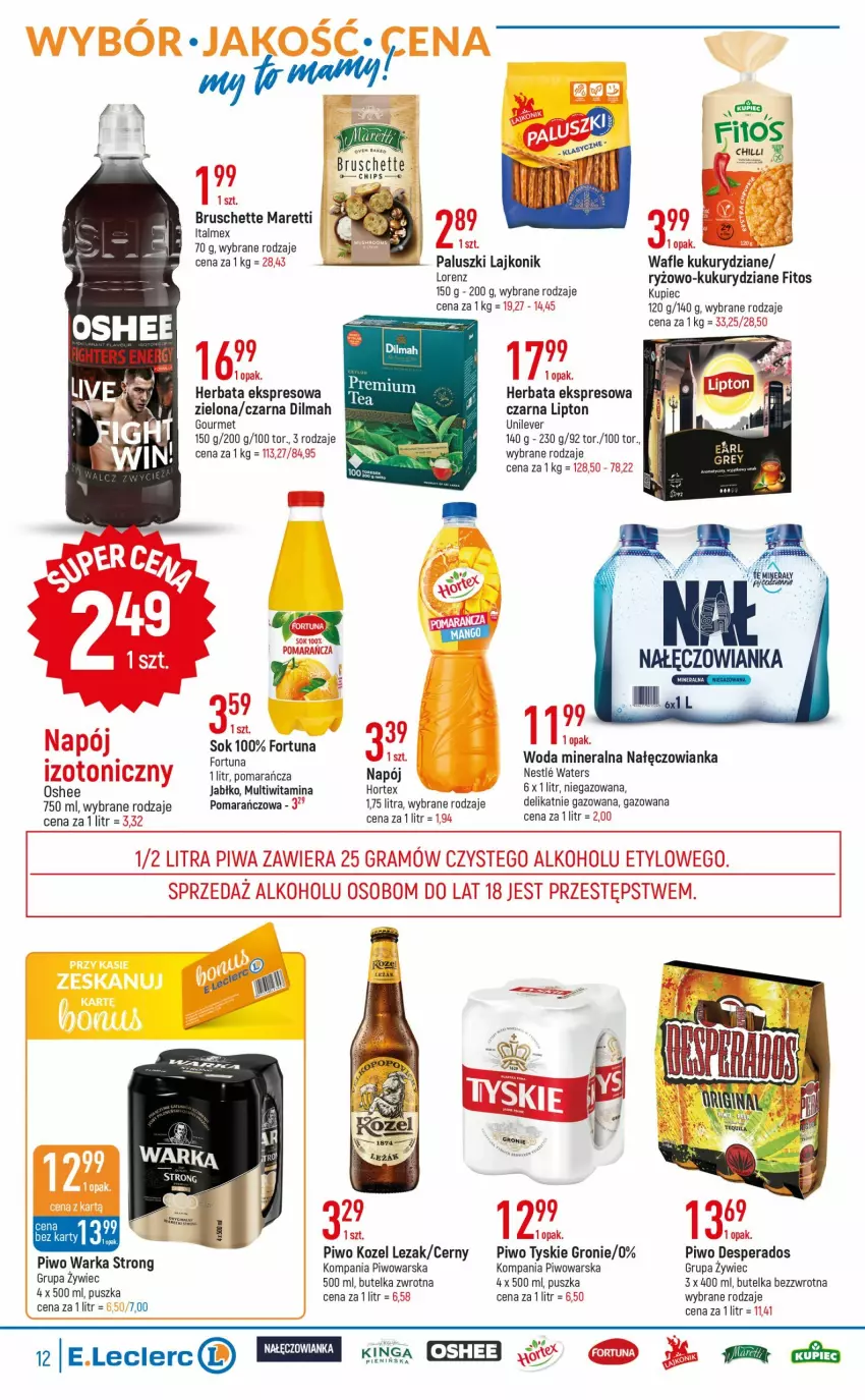 Gazetka promocyjna E Leclerc - ważna 28.12.2022 do 07.01.2023 - strona 12 - produkty: Bruschette, Desperados, Dilmah, Fa, Fortuna, Gra, Herbata, Hortex, Kozel, Kupiec, Lajkonik, Lipton, Lorenz, Nałęczowianka, Napój, Oshee, Piec, Piwa, Piwo, Ryż, Sok, Tyskie, Wafle, Warka, Woda, Woda mineralna