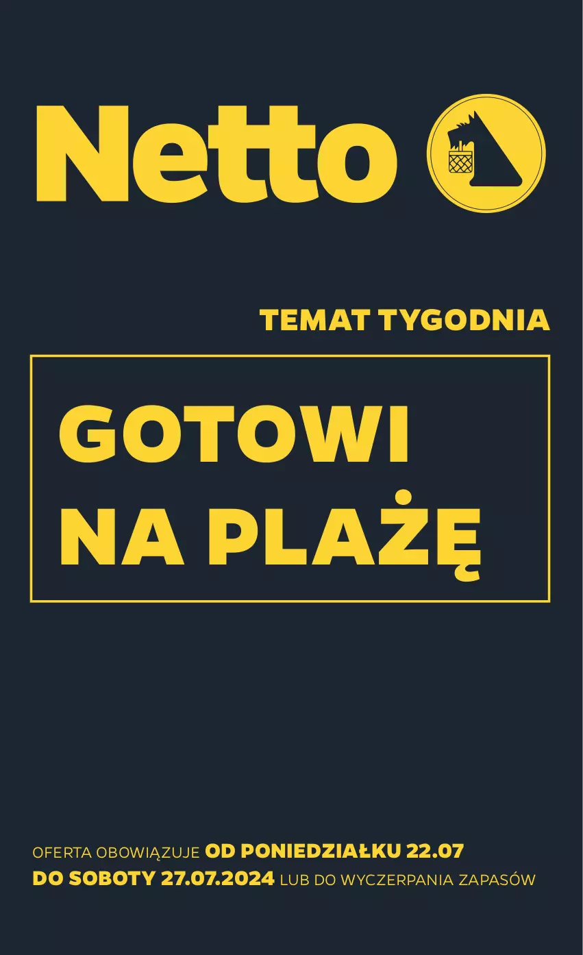 Gazetka promocyjna Netto - Od Poniedziałku Przemysłowa - ważna 22.07 do 27.07.2024 - strona 1