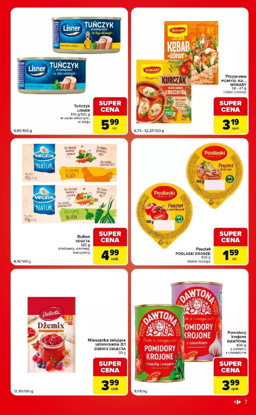 Gazetka promocyjna Carrefour - Gazetka Market w SUMIE ekspresowe zakupy - ważna 25.08 do 31.08.2026 - strona 7 - produkty: Bulion, Dawtona, Delecta, Fa, Gala, Kurczak, Lion, Lisner, Olej, Pasztet, Podlaski, Pomidory, Tuńczyk, Vegeta, Winiary