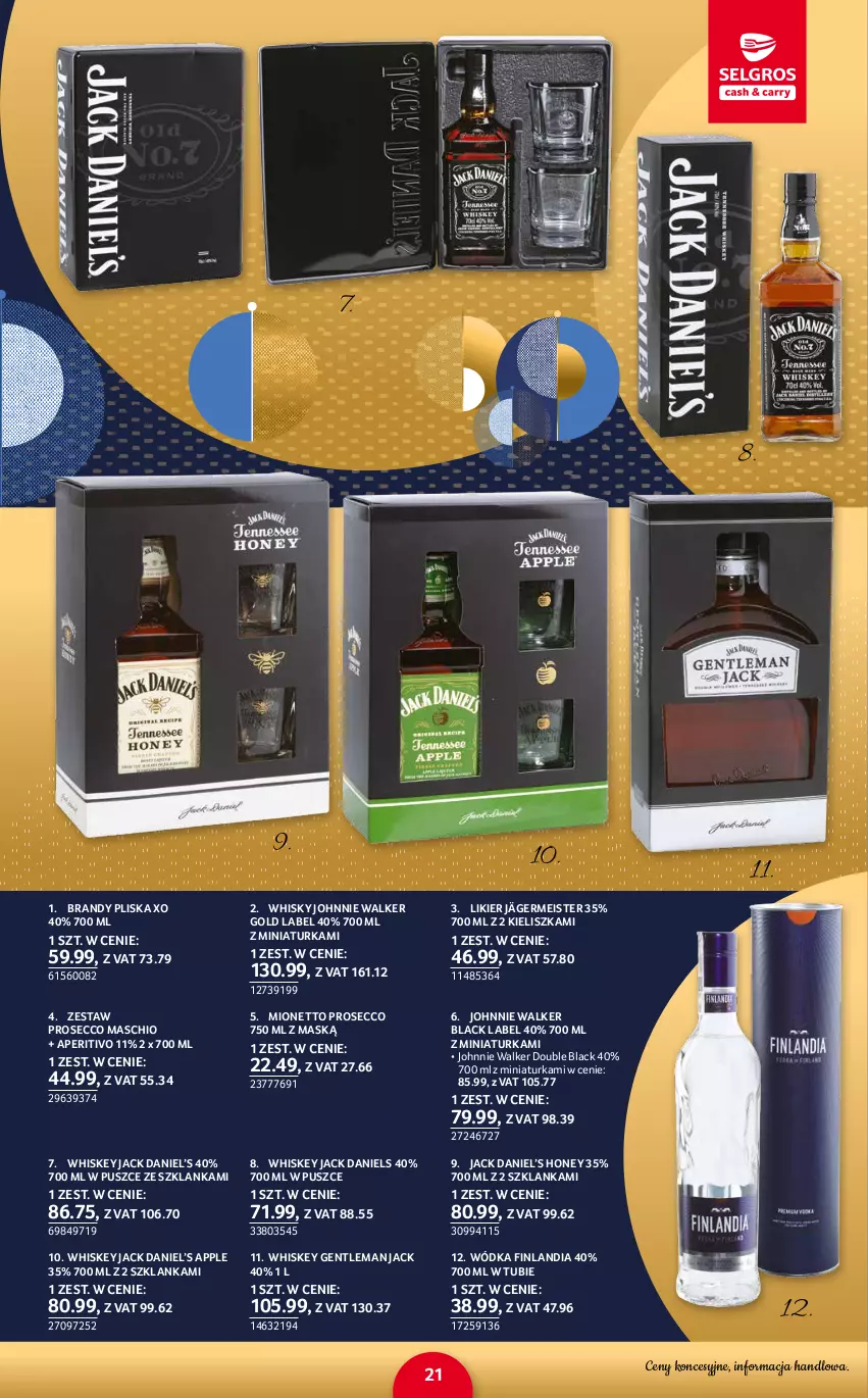 Gazetka promocyjna Selgros - Katalog Prezenty - ważna 02.12 do 15.12.2021 - strona 21 - produkty: Brandy, Finlandia, Johnnie Walker, Lack, Likier, Mionetto, Pliska, Prosecco, Szklanka, Whiskey, Whisky, Wódka