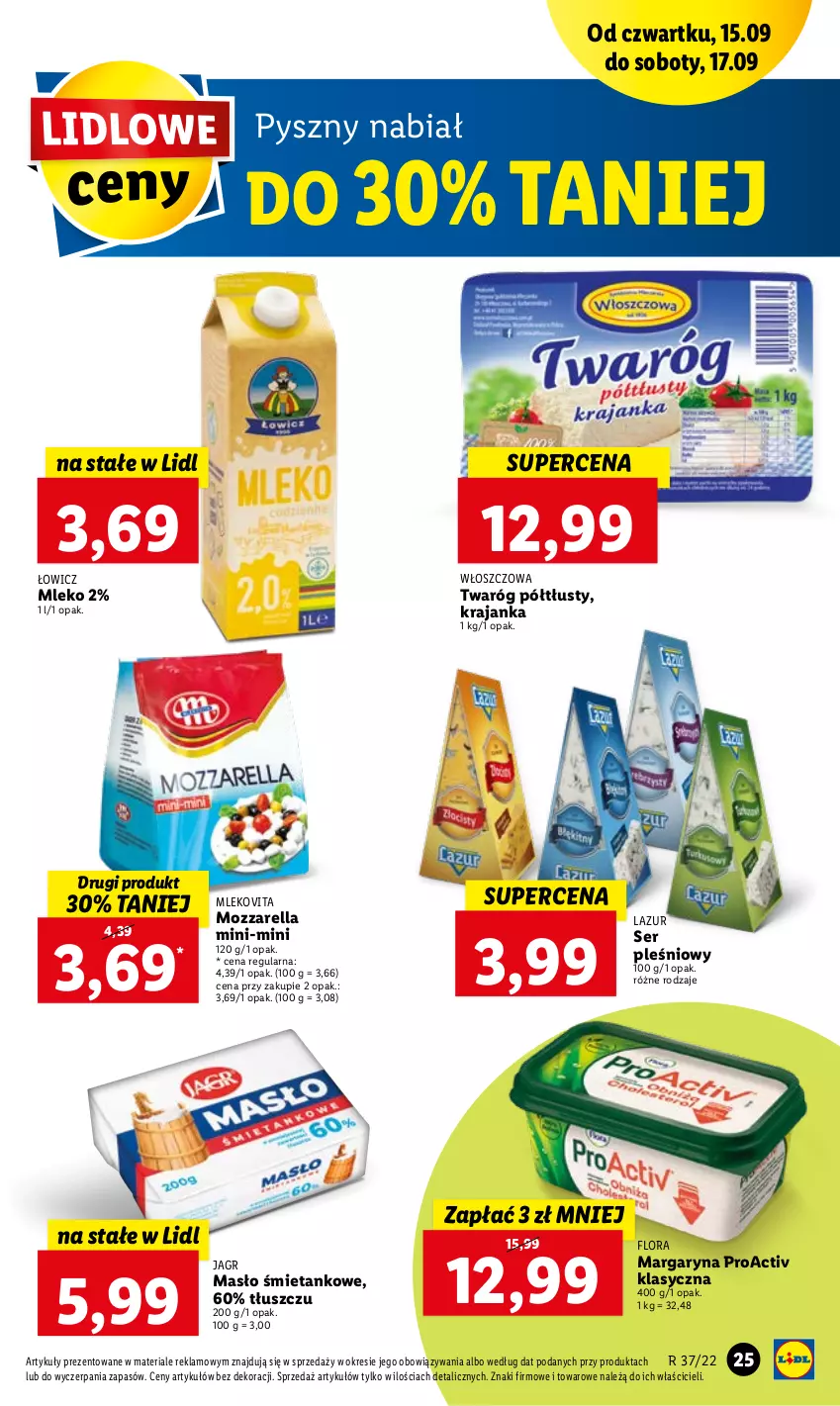 Gazetka promocyjna Lidl - GAZETKA - ważna 15.09 do 17.09.2022 - strona 25 - produkty: Flora, Jagr, Lazur, Margaryna, Masło, Mleko, Mlekovita, Mozzarella, Ser, Ser pleśniowy, Twaróg, Twaróg półtłusty