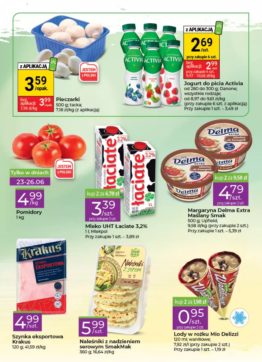 Gazetka promocyjna Stokrotka - Stokrotka Express - ważna 23.06 do 29.06.2022 - strona 2 - produkty: Activia, Danone, Delma, Fa, Jogurt, Krakus, Lody, Margaryna, Mleko, Naleśniki, Piec, Por, Ser, Sport, Szynka