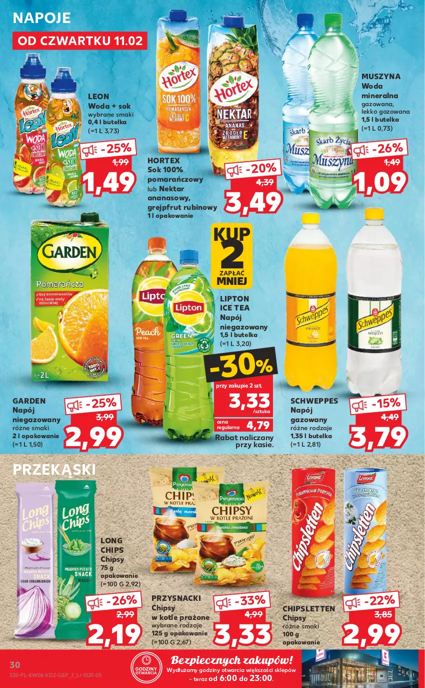 Gazetka promocyjna Kaufland - OFERTA TYGODNIA - ważna 11.02 do 17.02.2021 - strona 30 - produkty: Ananas, Chipsy, Grejpfrut, Hortex, Ice tea, Leon, Lipton, Mus, Napój, Napój gazowany, Napój niegazowany, Napoje, Nektar, Piec, Przysnacki, Rubin, Schweppes, Sok, Szyna, Tera, Woda, Woda mineralna