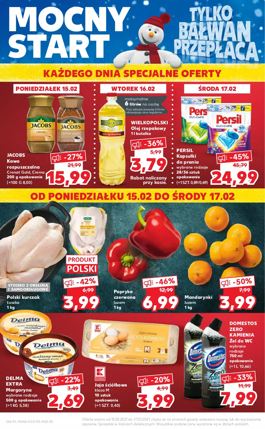 Gazetka promocyjna Kaufland - OFERTA TYGODNIA - ważna 11.02 do 17.02.2021 - strona 56 - produkty: Delma, Domestos, Jacobs, Jaja, Kapsułki do prania, Kawa, Kawa rozpuszczalna, Kurczak, Mandarynki, Margaryna, Olej, Olej rzepakowy, Papryka, Papryka czerwona, Persil, Tusz