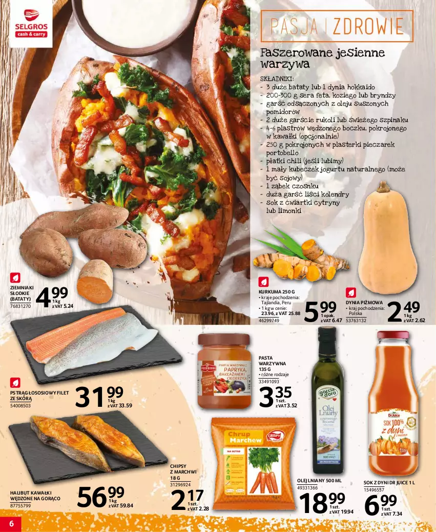 Gazetka promocyjna Selgros - Katalog Pasja i Zdrowie - ważna 14.10 do 27.10.2021 - strona 6 - produkty: Bell, Chipsy, Cytryny, Fa, Feta, Halibut, Jogurt, Kawa, Kurkuma, Olej, Pasta warzywna, Piec, Plasterki, Por, Portobello, Pstrąg, Pstrąg łososiowy, Ser, Sok, Sos, Szpinak, Warzywa, Ziemniaki